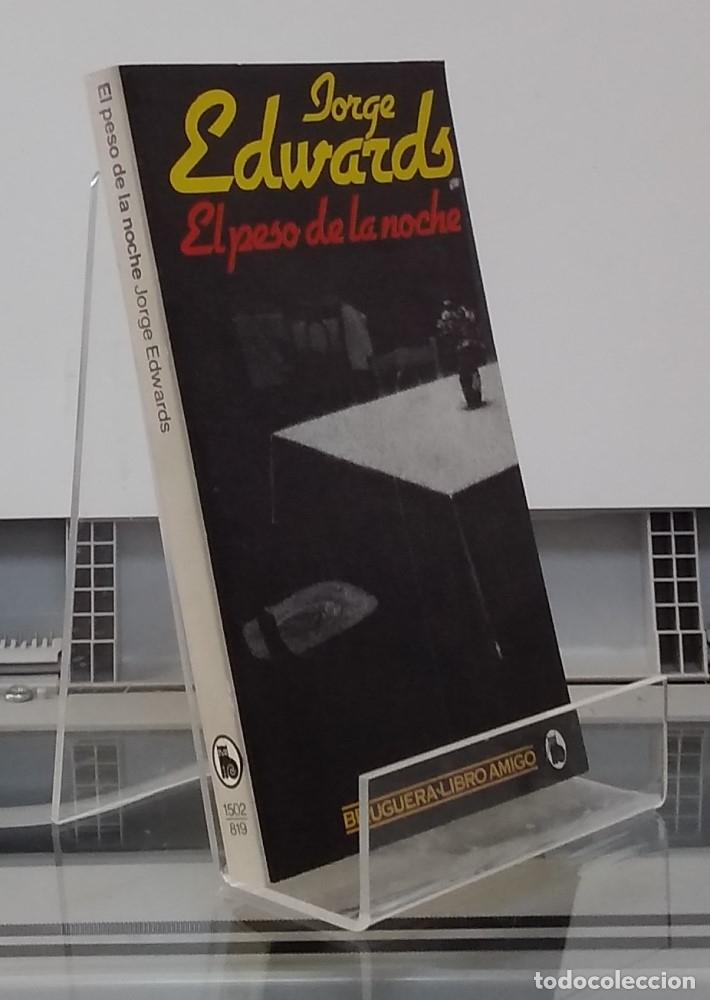 Libros: El peso de la noche - Jorge Edwards - Foto 1