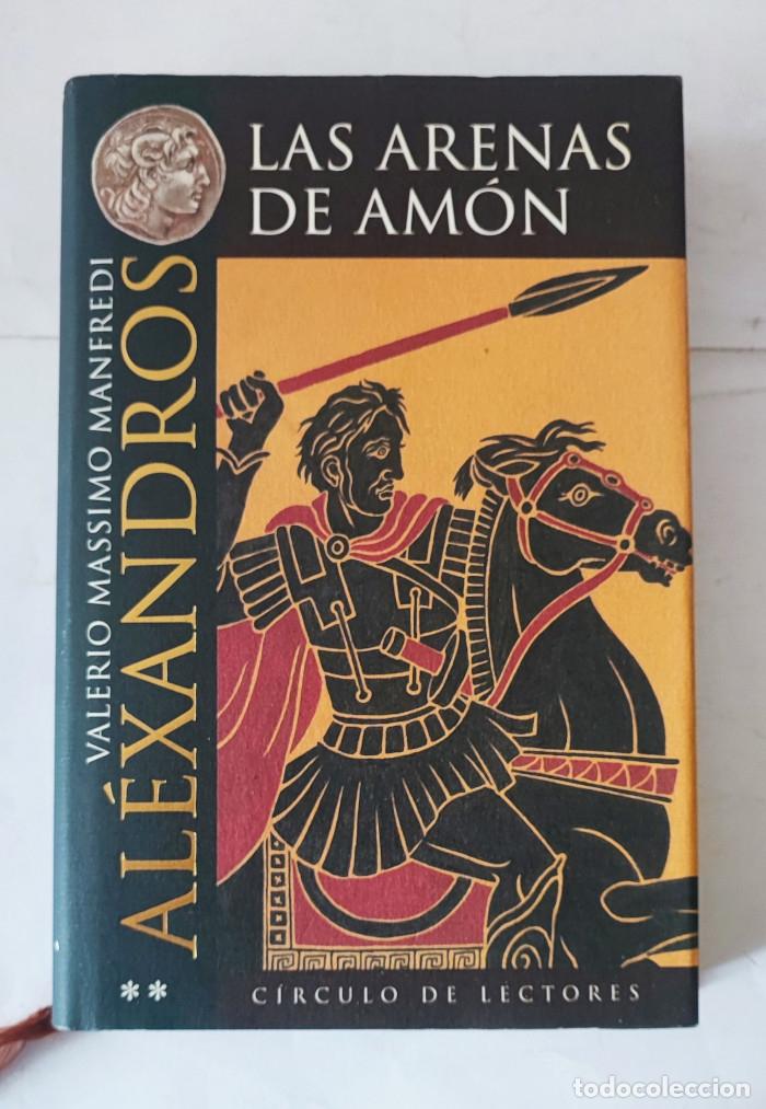 Libros: AL&Egrave;XANDROS II. LAS ARENAS DE AM&Oacute;N - Valerio Massimo Manfredi - Foto 1