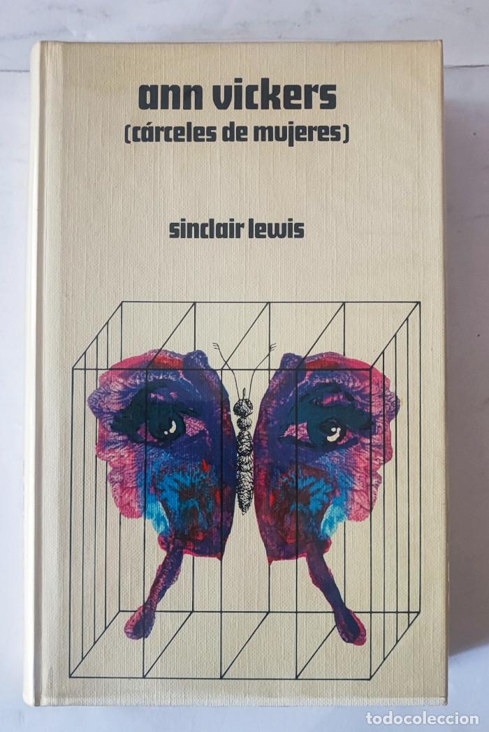 Libros: ANN VICKERS (C&Aacute;RCELES DE MUJERES) - Sinclair Lewis - Foto 1