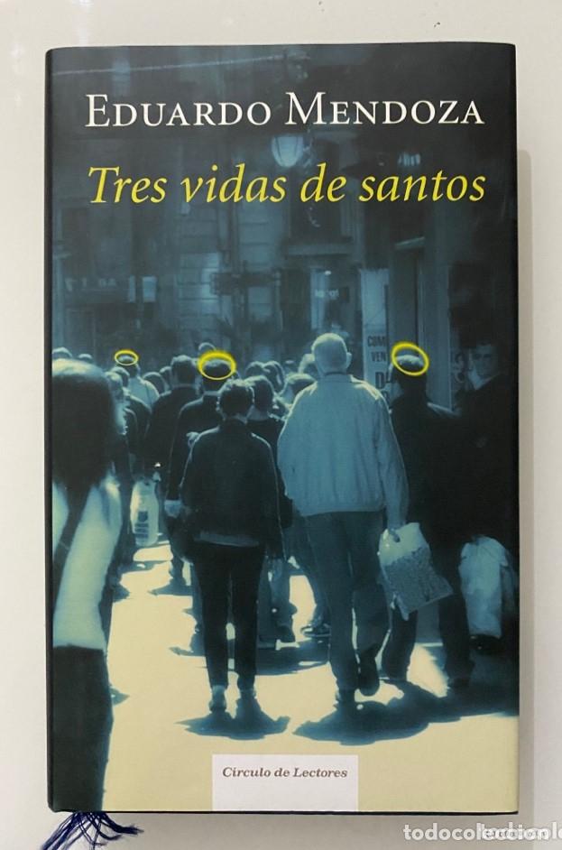 Libros: TRES VIDAS DE SANTOS - Eduardo Mendoza - Foto 1