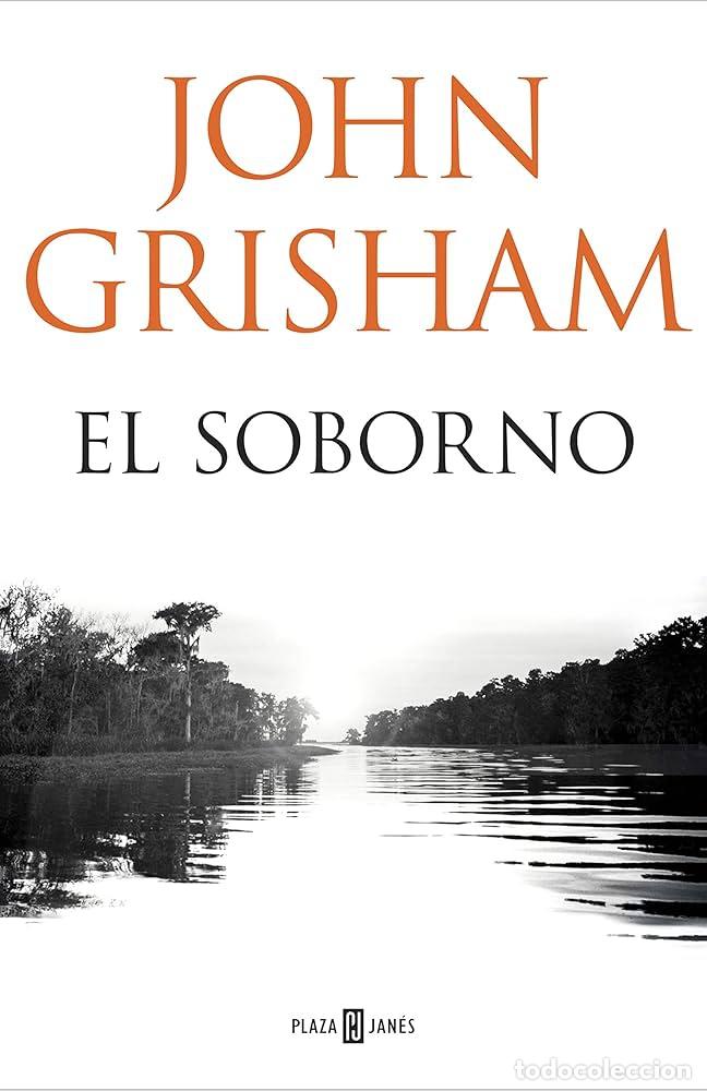 Libros: EL SOBORNO - John Grisham - Foto 1