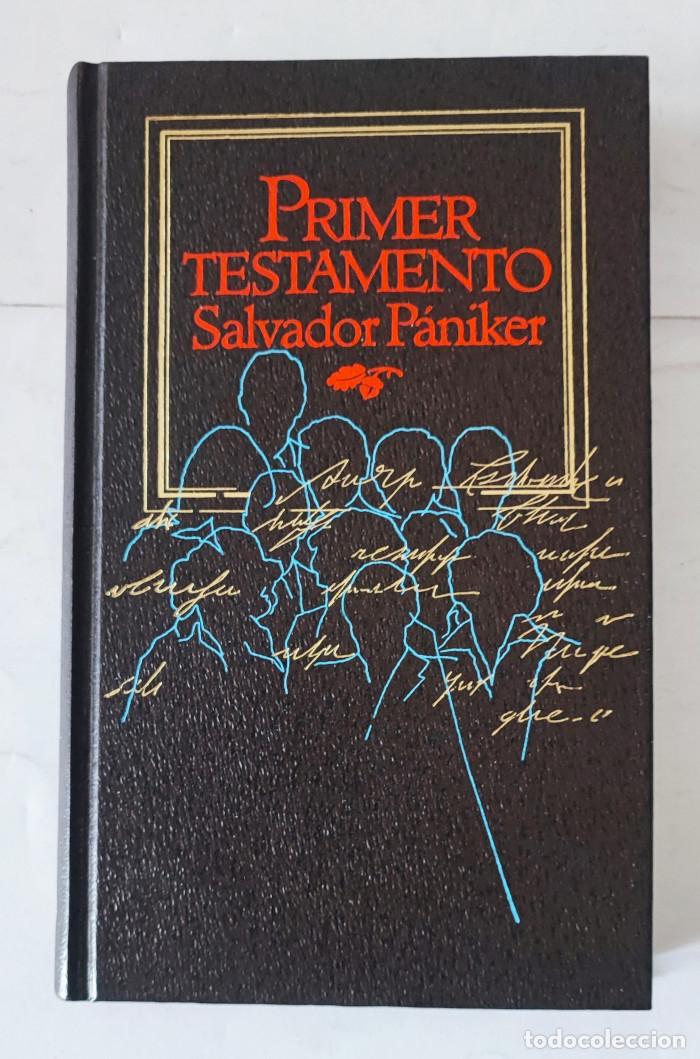 Libros: PRIMER TESTAMENTO - Salvador P&aacute;niker - Foto 2