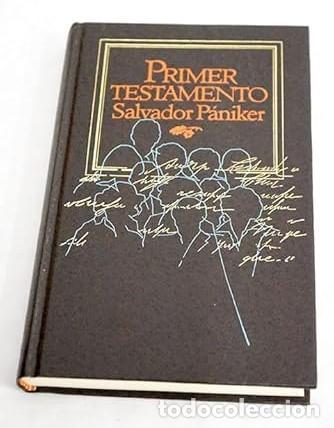 Libros: PRIMER TESTAMENTO - Salvador P&aacute;niker - Foto 1