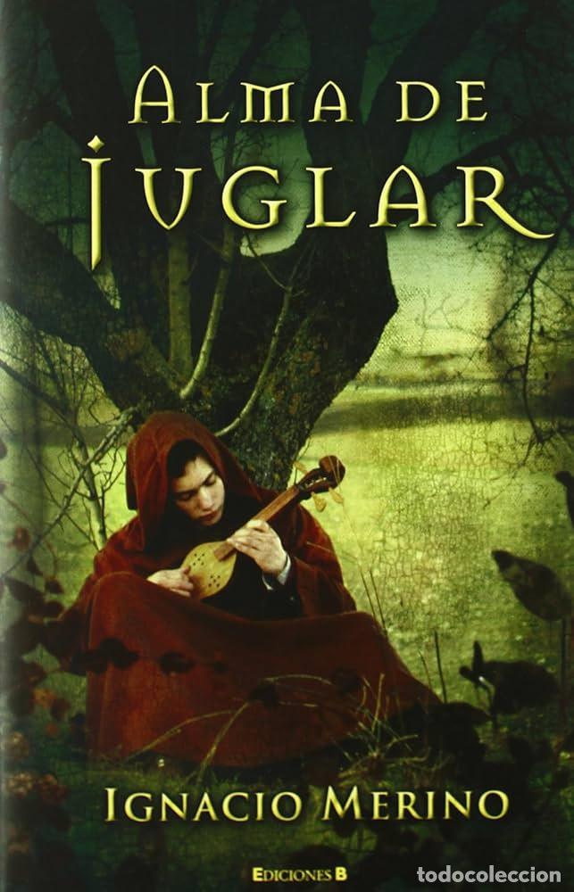 Libros: ALMA DE JUGLAR - Ignacio Merino - Foto 1