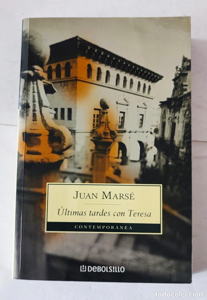 Libros: &Uacute;LTIMAS TARDES CON TERESA - Juan Mars&eacute; - Foto 1