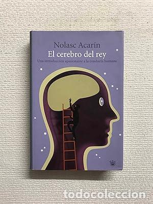 Libros: El cerebro del rey. - Nolasc Acar&iacute;n. TDK752 - Foto 1