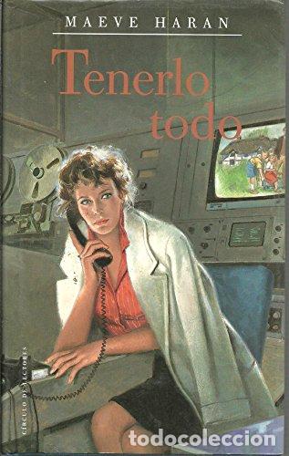 Libros: Tenerlo todo. - Maeve Haran. TDK742B - Foto 1