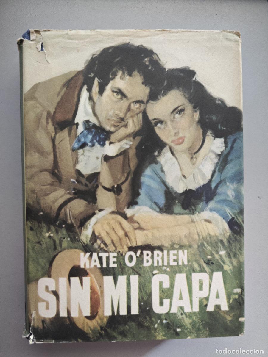 Libros: Sin mi capa. - Kate OBrien. TDK741A - Foto 1