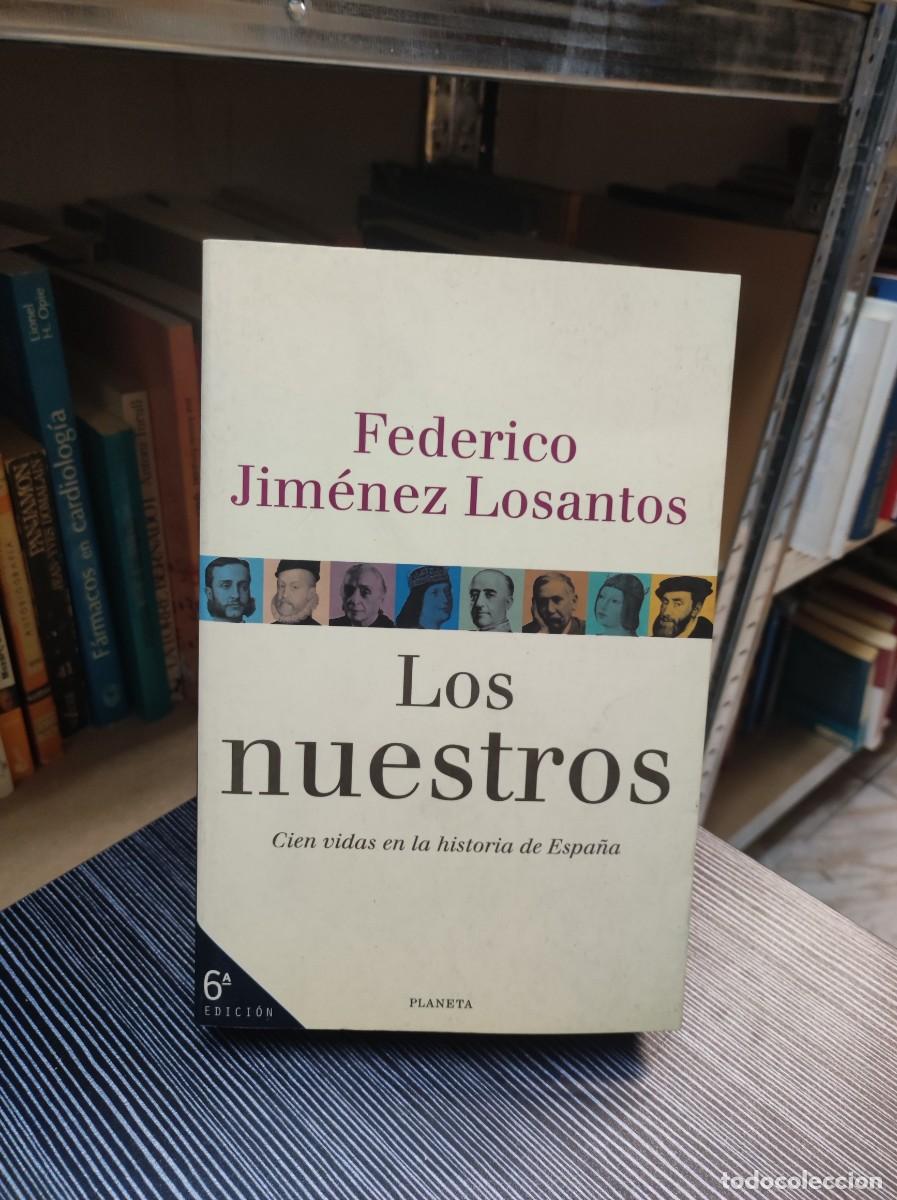Libros: Los nuestros Federico Jim&eacute;nez Losantos - Foto 1