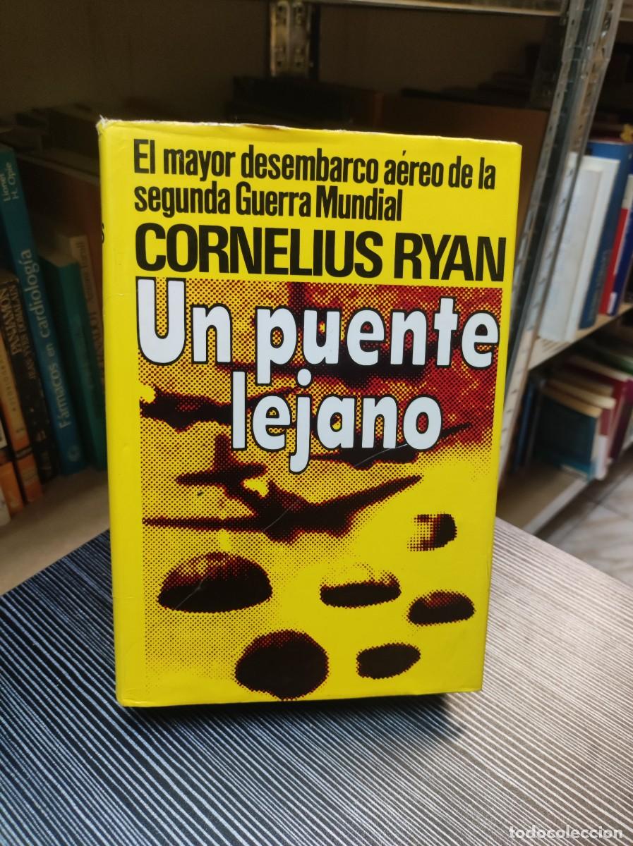 Libros: UN PUENTE LEJANO CORNELIUS RYAN - Foto 1