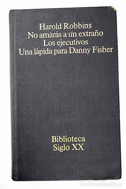 Libros: No amar&aacute;s a un extra&ntilde;o.- Robbins, Harold - Foto 1