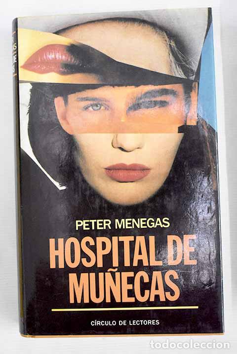 Libros: Hospital de mu&ntilde;ecas: Menegas, Peter.- Menegas, Peter - Foto 1
