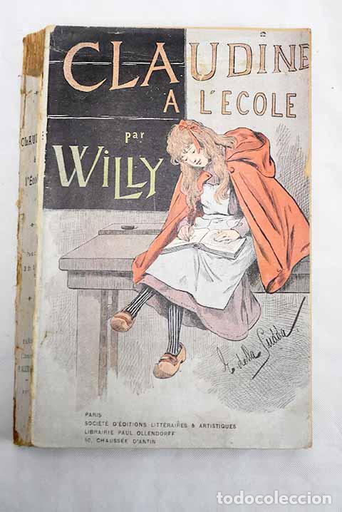 Libros: Claudine a l &eacute;cole: Willy.- Willy - Foto 1