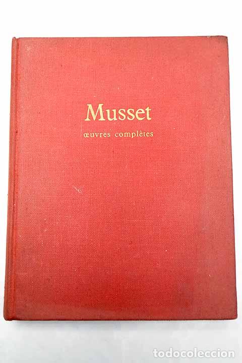 Libros: Oeuvres completes: Musset.- Musset - Foto 1