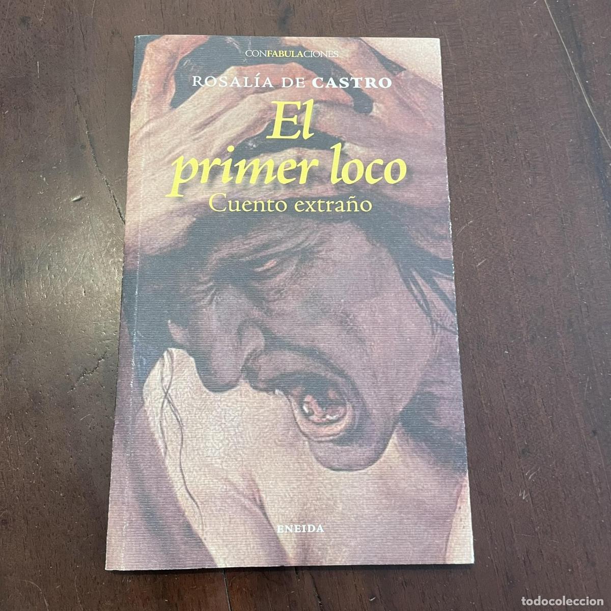 Libros: El primer loco - Rosal&iacute;a de Castro - Foto 1