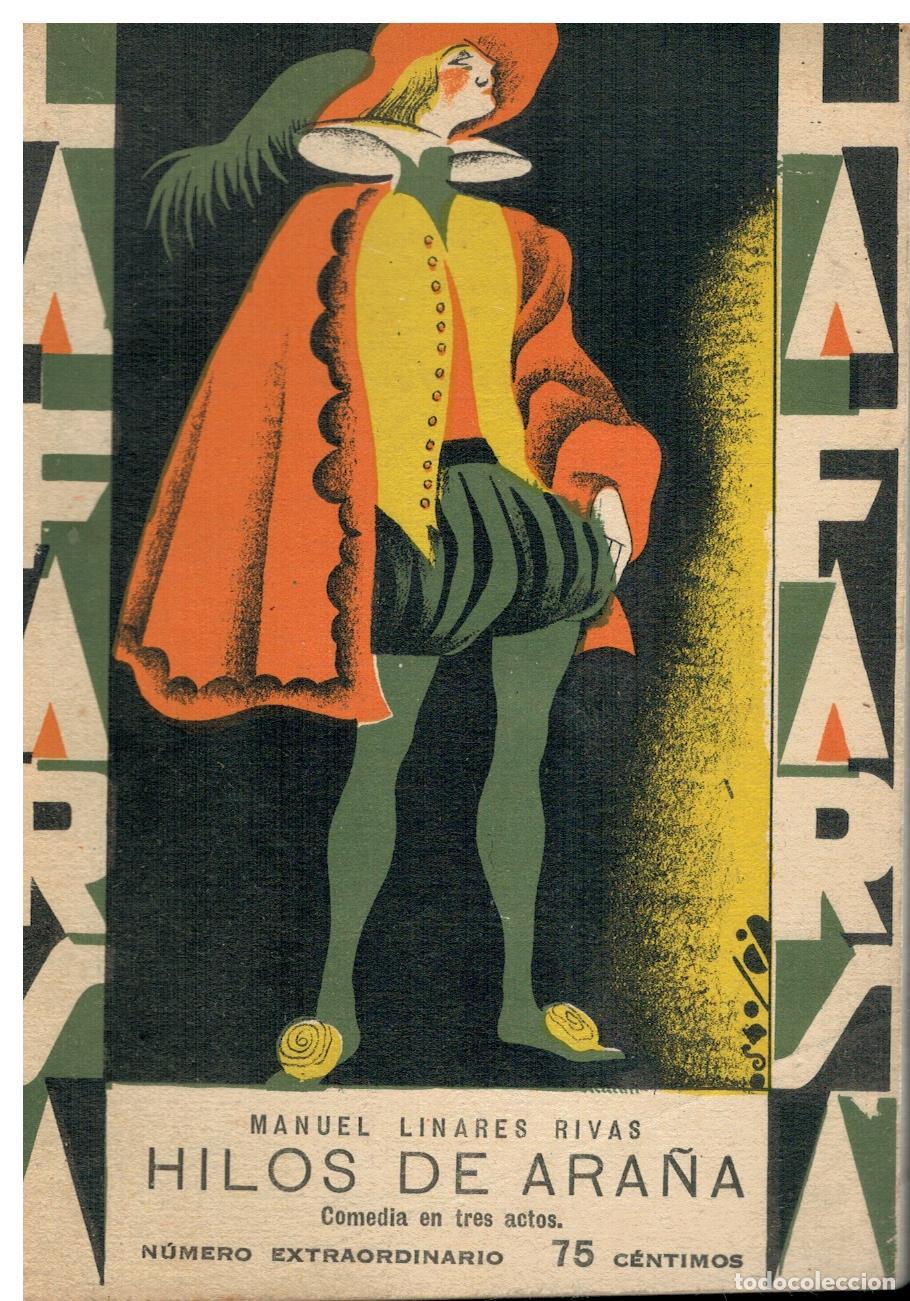 Libros: HILOS DE ARA&Ntilde;A. Comedia en tres actos y en prosa. Dibujos de Almada. - Foto 1