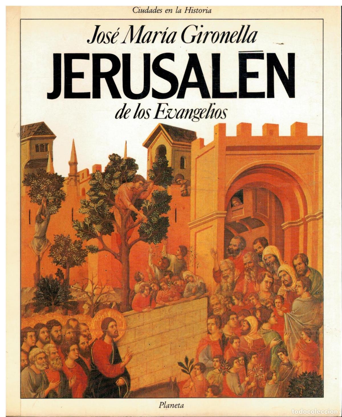 Libri di seconda mano: JERUSAL&Eacute;N DE LOS EVANGELIOS. 1&ordf; edici&oacute;n. Con firma del anterior propietario. Refuerzo adhesivo en lo