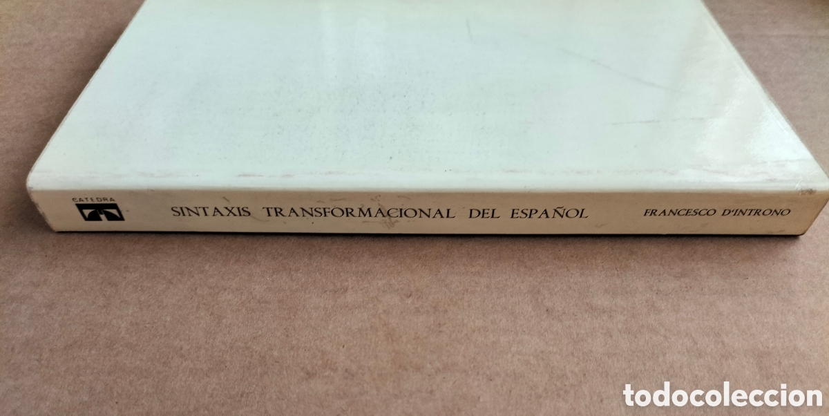 Libros: Sintaxis de transformaci&oacute;n del espa&ntilde;ol. Francesco dIntrono. Ediciones c&aacute;tedra, 1979. Libro - Foto 9