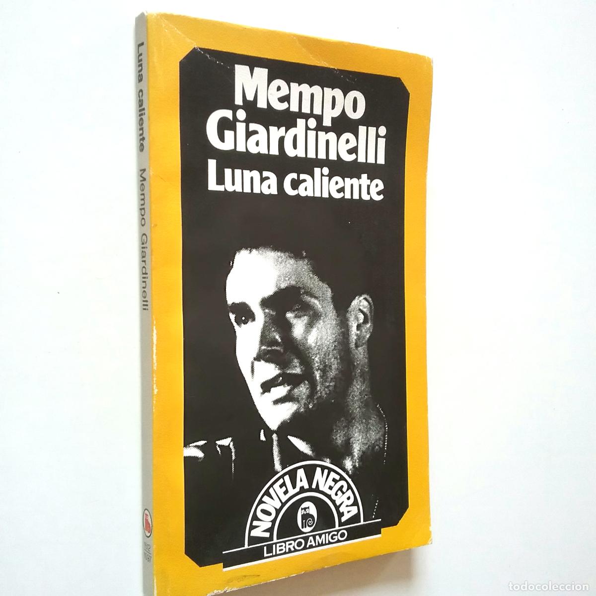 Libros: Mempo Giardinelli - Luna caliente - Foto 1