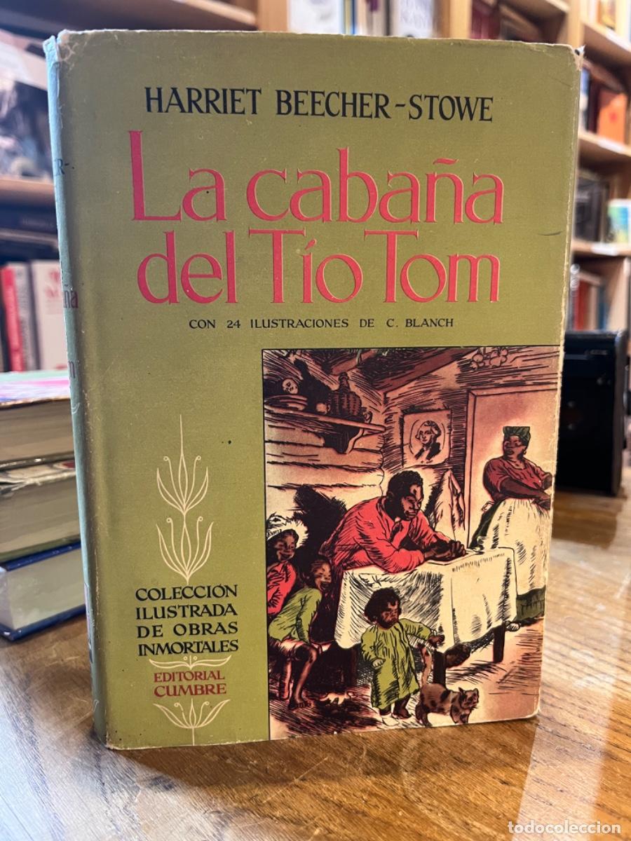 Libros: La caba&ntilde;a del T&iacute;o Tom - Harriet Beecher-Stowe - Foto 1