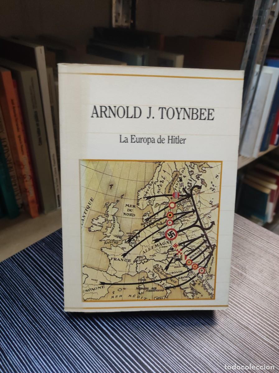 Libros: LA EUROPA DE HITLER ARNOLD J. TOYNBEE - Foto 1