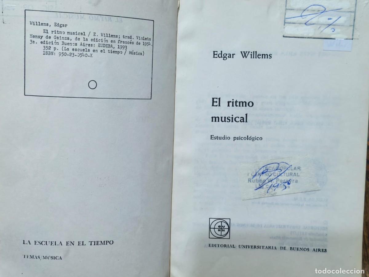 Libros: Edgar Willems &ndash; El ritmo musical (1993, EUDEBA, 3&ordf; edici&oacute;n argentina) - Foto 4