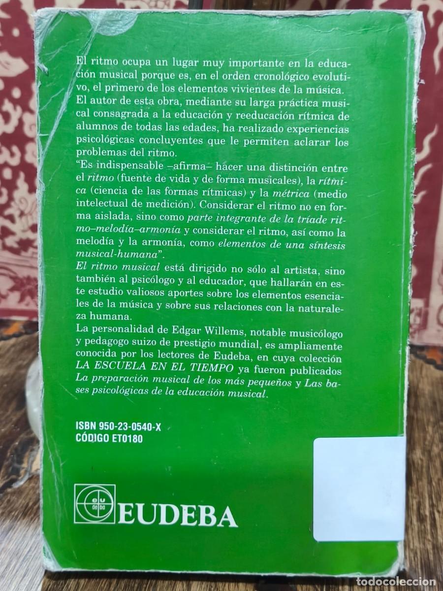 Libros: Edgar Willems &ndash; El ritmo musical (1993, EUDEBA, 3&ordf; edici&oacute;n argentina) - Foto 5