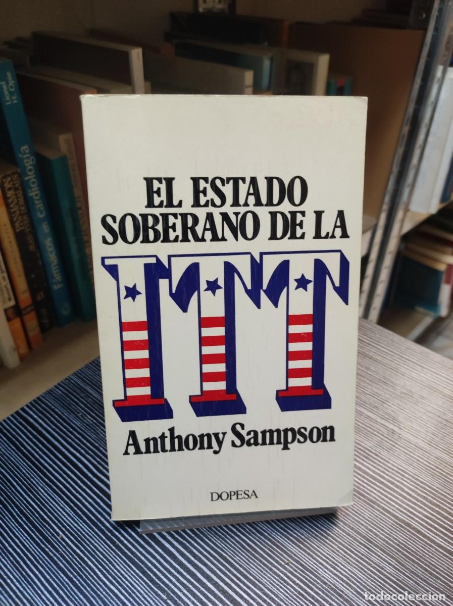 Libros: El estado soberano de la ITT.- Sampson, Anthony - Foto 1