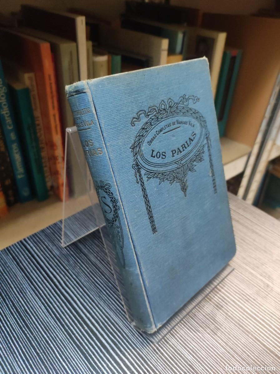 Livros em segunda m&atilde;o: LOS PARIAS OBRAS COMPLETAS DE VARGAS VILA