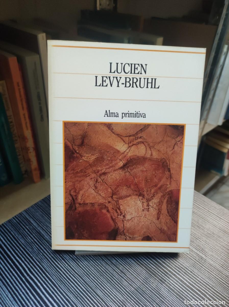 Libros: alma primitiva Lucien Levy Bruhl - Foto 1