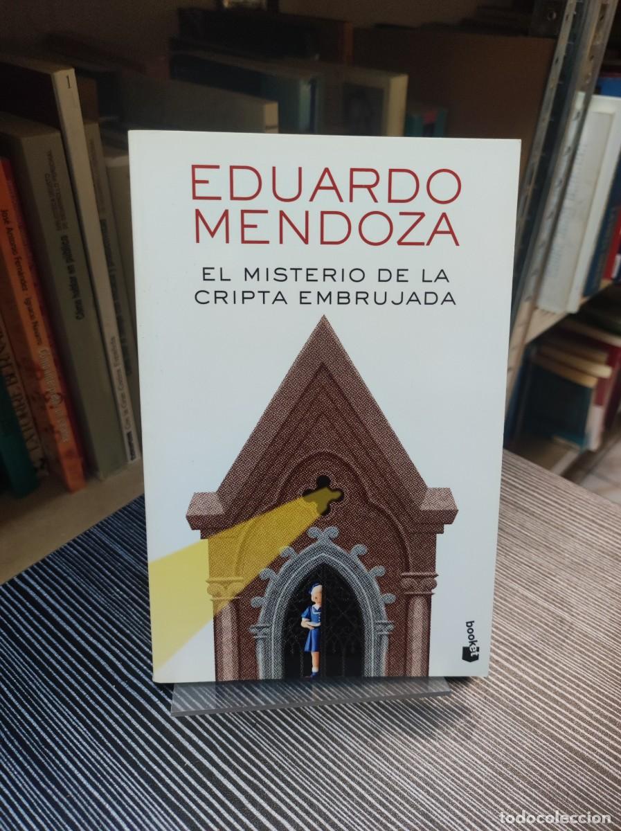 Libros: EL MISTERIOSA DE LA CRIPTA EMBRUJADA EDUARDO MENDOZA - Foto 1