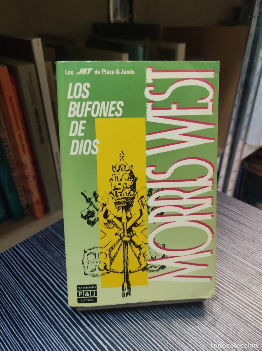 Libros: LOS BUFONES DE DIOS MORRIS WEST - Foto 1