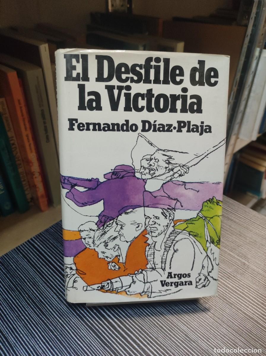 Libros: EL DESFILE DE LA VICTORIA DIAZ PLAJA - Foto 1
