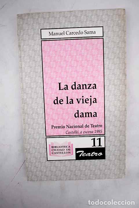 Libros: La danza de la vieja dama.- Carcedo Sama, Manuel - Foto 1