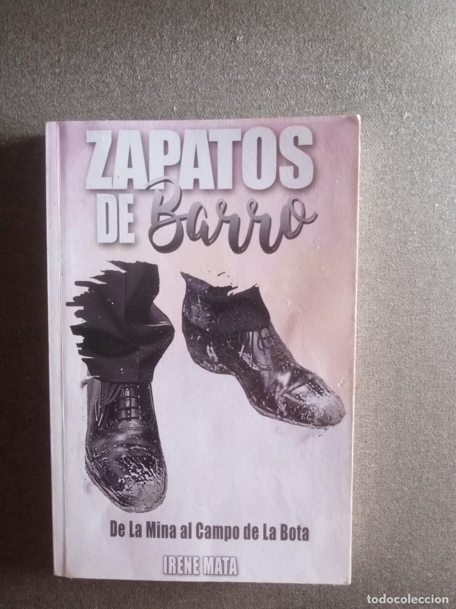 books: ZAPATOS DE BARRO, De La Mina al Campo de la Bota