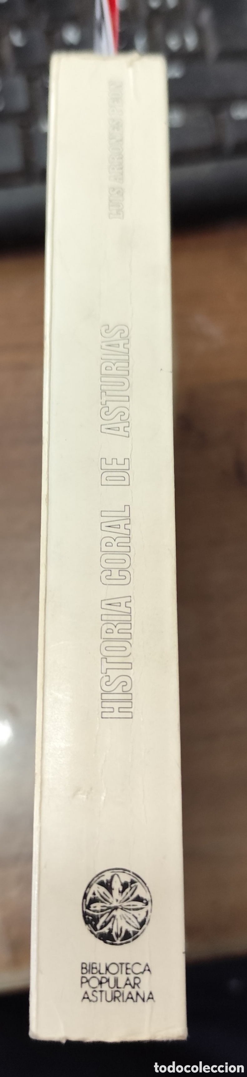 Libros: HISTORIA CORAL DE ASTURIAS - ARRONES PEON,Luis - Foto 3