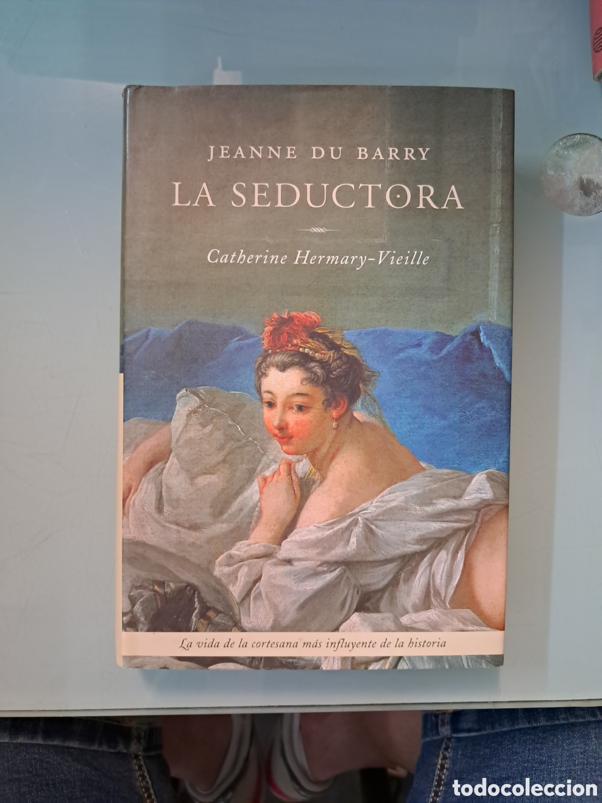 Libros: Jeanne du Barry, La seductora MR - Foto 1
