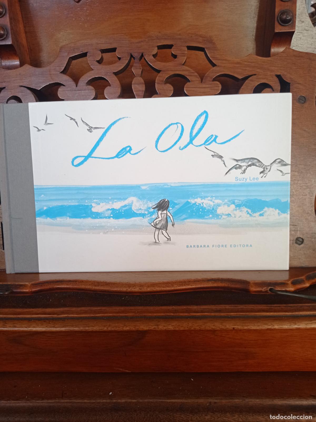 Libros: LA OLA, SUZY LEE. BARBARA FIORE EDITORA 2008 - Foto 1