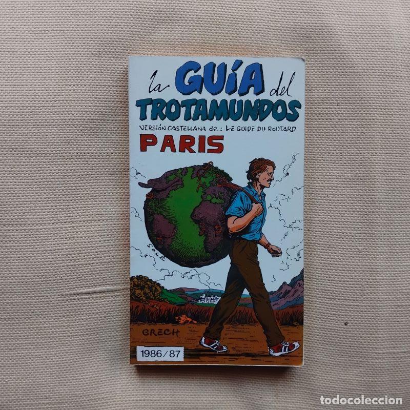 Libros: Gu&iacute;a Trotamundos 1986-87. Par&iacute;s - Foto 1