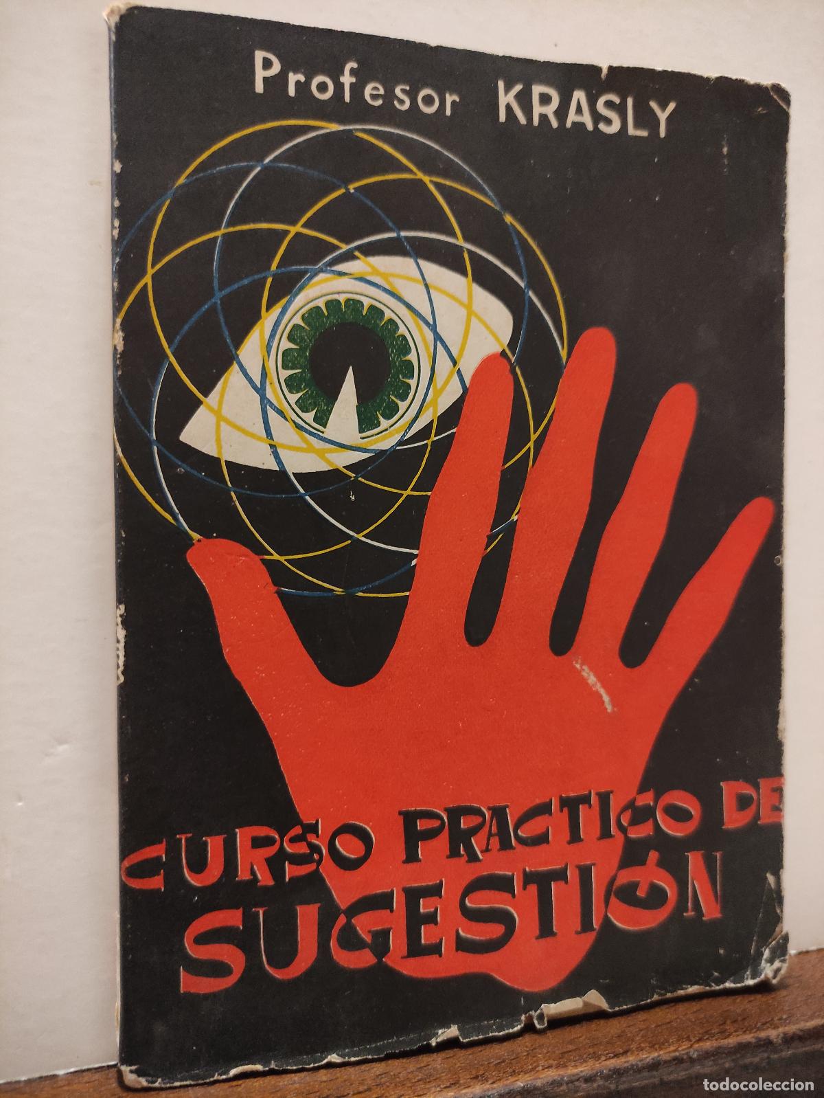 Libros: CURSO PRACTICO DE SUGESTION - PROFESOR KRASLY - Foto 4
