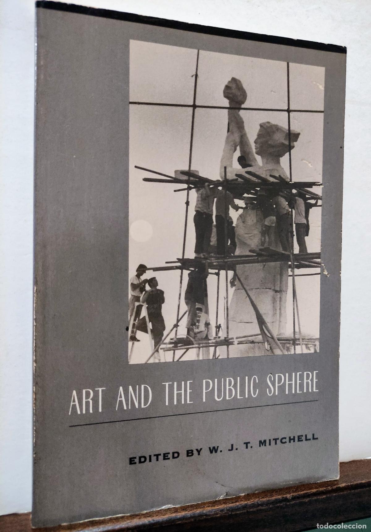 Libros: ART AND THE PUBLIC SPHERE - W. J. T. MITCHELL - Foto 6