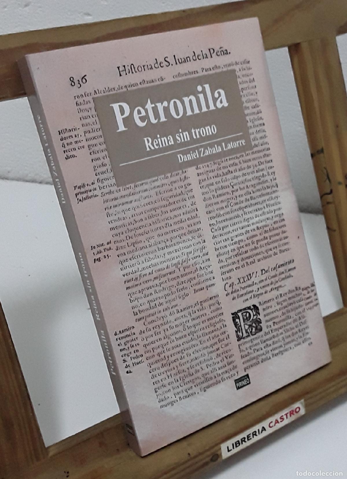 Libros: Petronila. Reina sin trono - Daniel Zabala Latorre.
