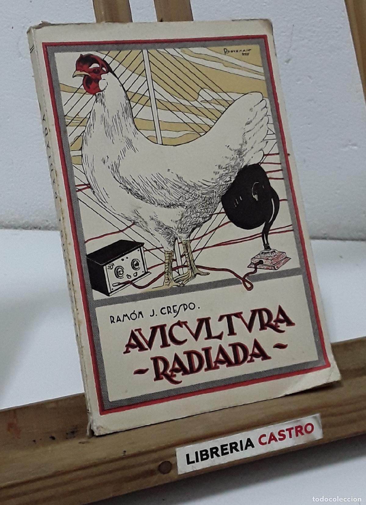 Libros: Avicultura Radiada - Ram&oacute;n J. Crespo. - Foto 1