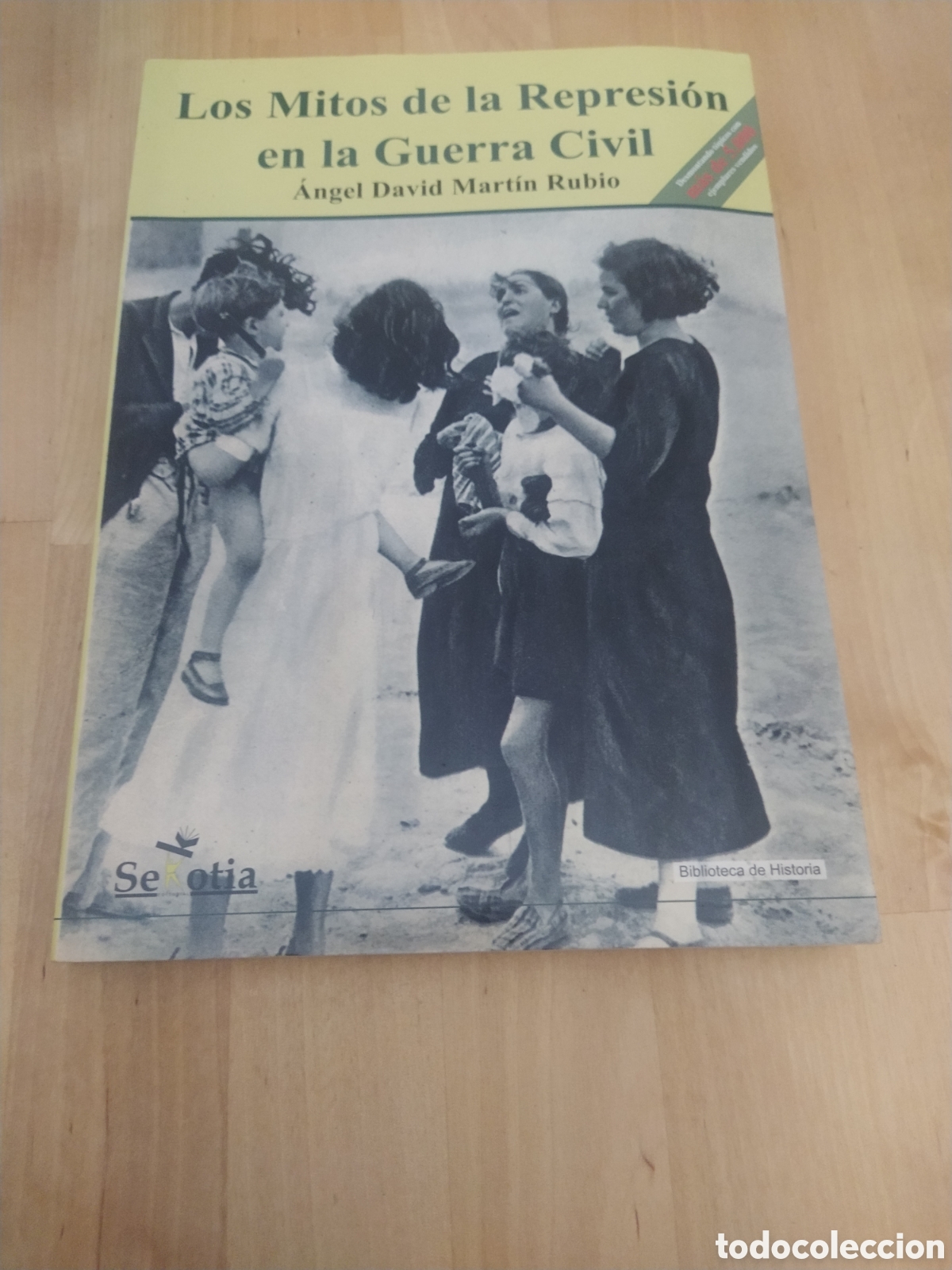 Libros: LOS MITOS DE LA REPRESI&Oacute;N EN LA GUERRA CIVIL - Foto 1