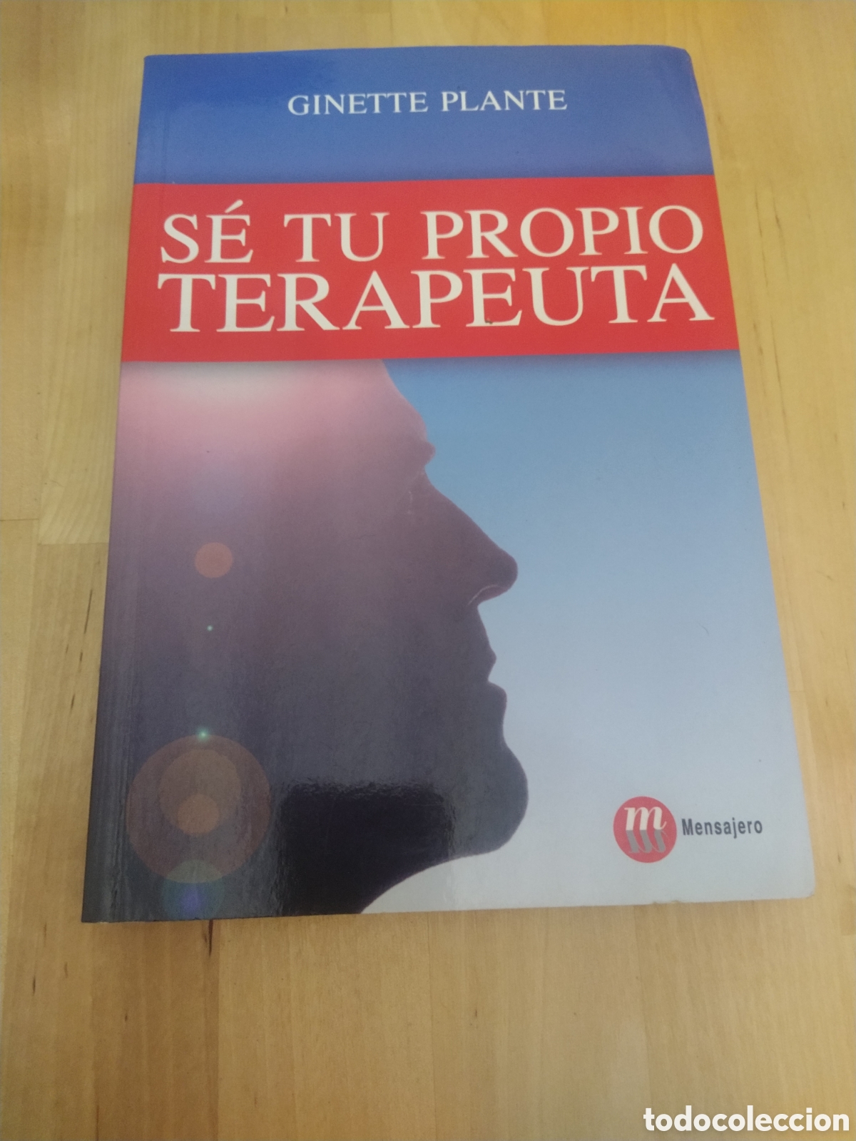 Libros: SE T&Uacute; PROPIO TERAPEUTA - GINETTE PLANTE - Foto 1