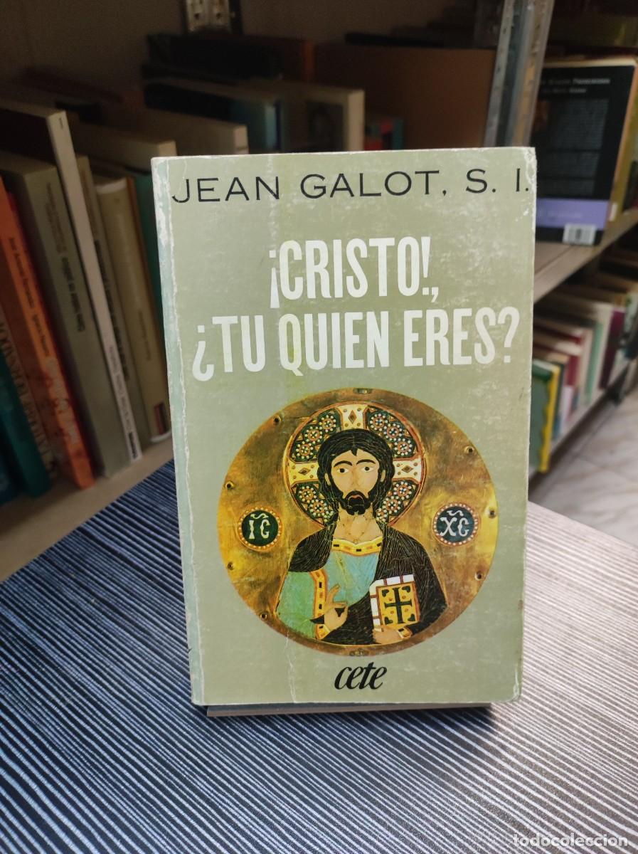Libros: CRISTO TU QUIEN ERES JEAN GALOT - Foto 1