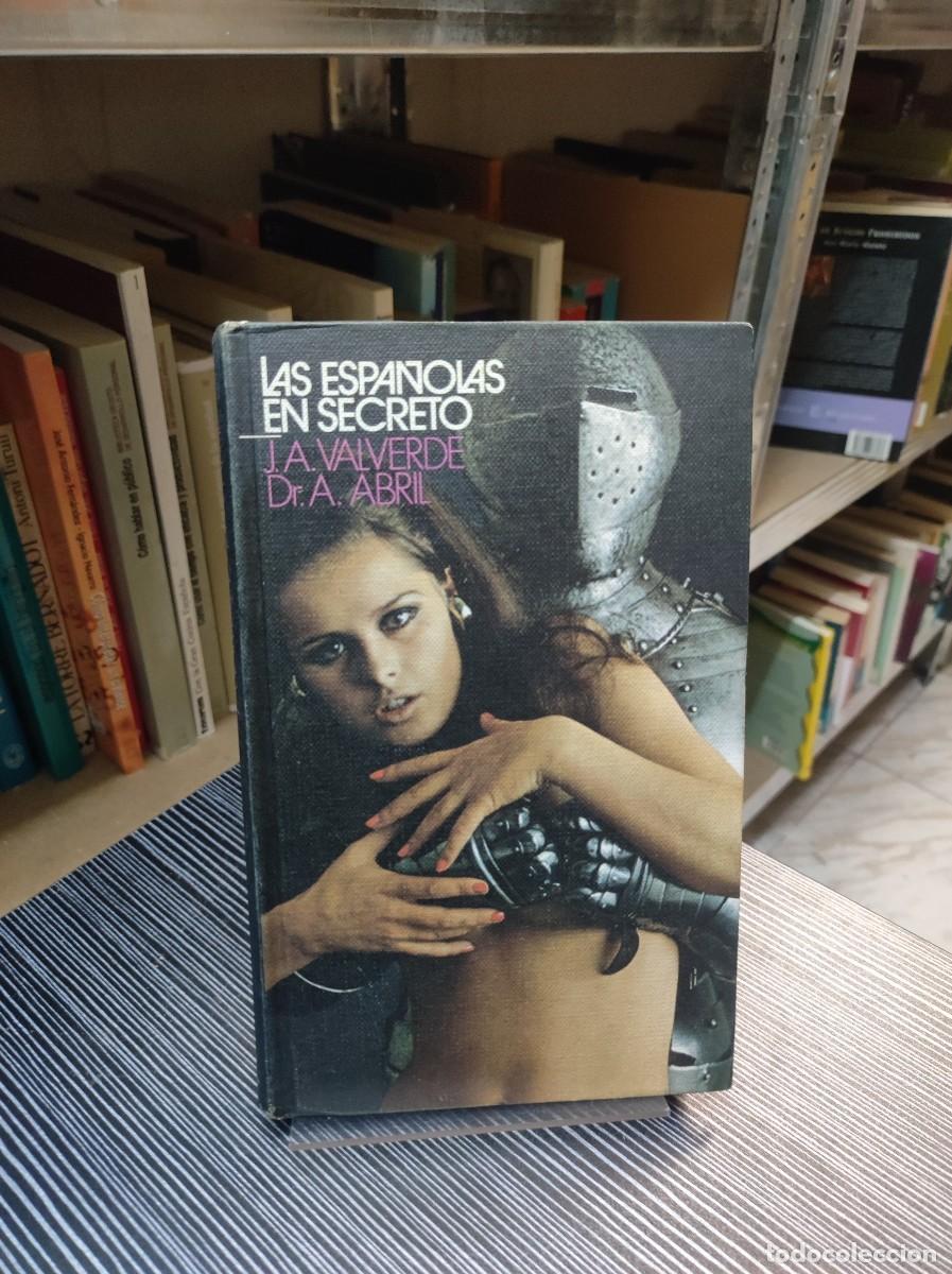 Libros: LAS ESPA&Ntilde;OLAS EN SECRETO VALVERDE - Foto 1