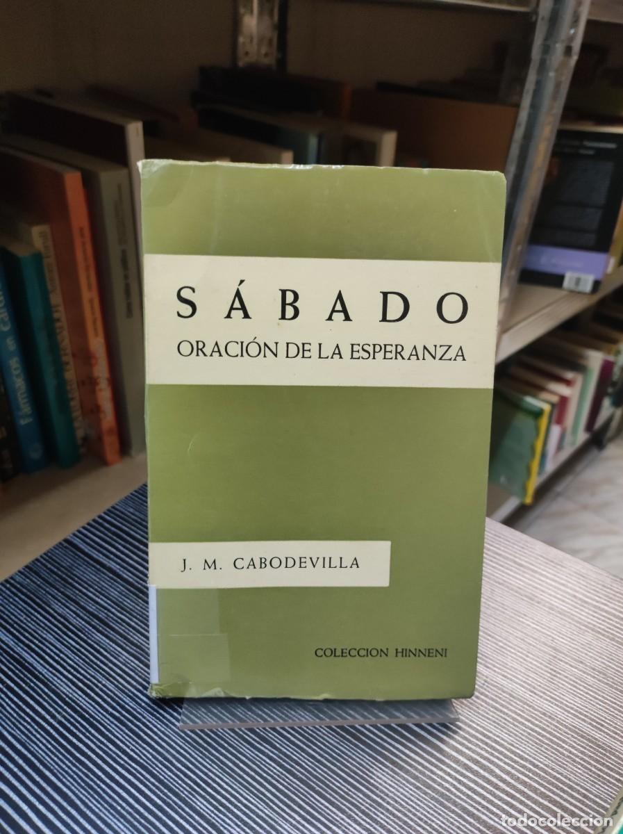 Libros: S&Aacute;BADO. ORACI&Oacute;N DE LA ESPERANZA. J. M .Cabodevilla - Foto 1