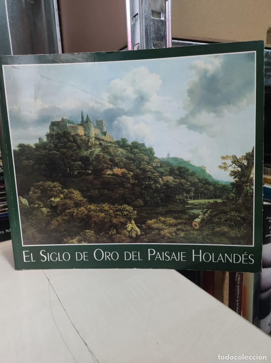 Libros: EL SIGLO DE ORO DEL PAISAJE HOLANDES - Foto 1