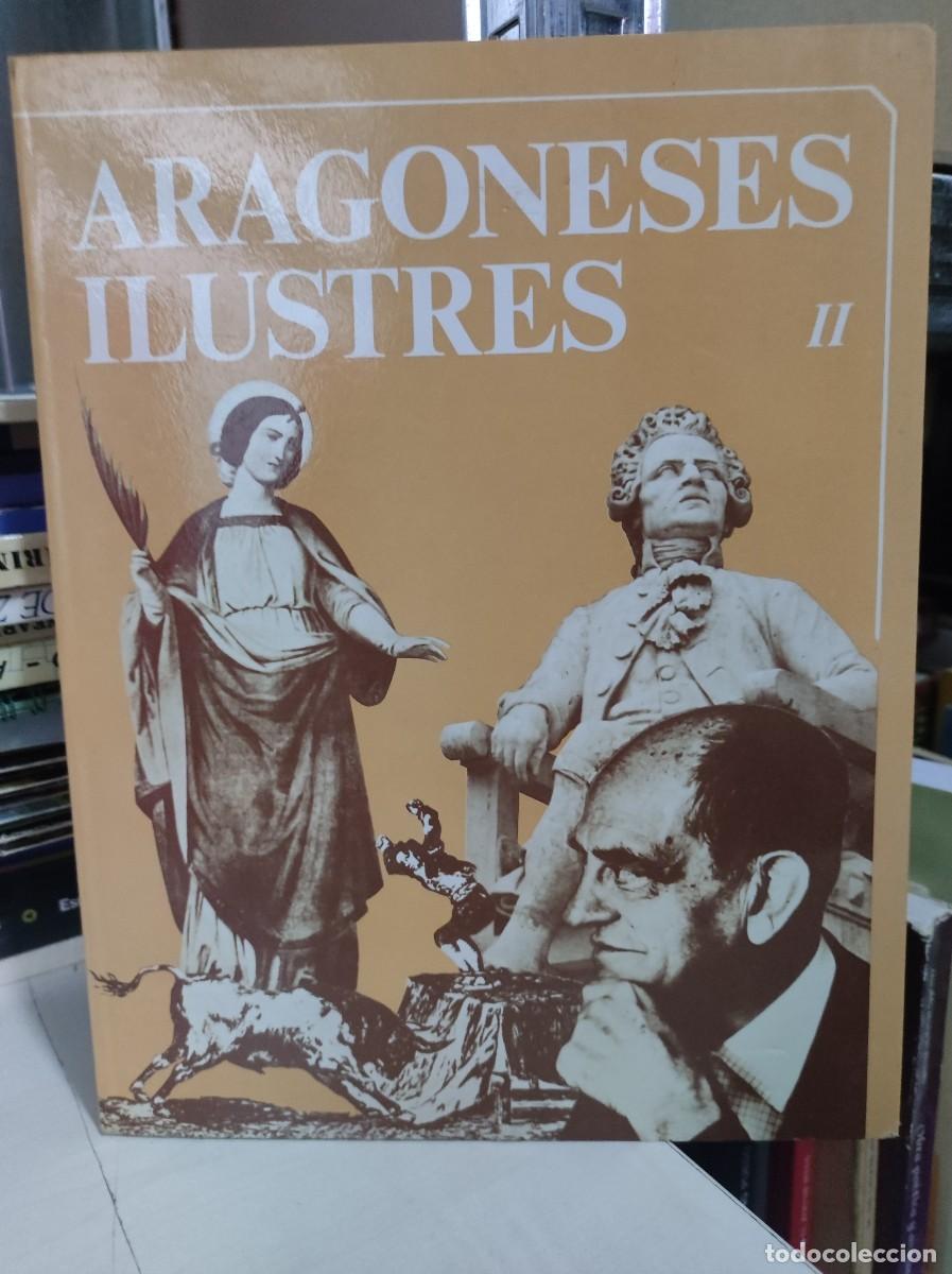 Libros: ARAGONESES ILUSTRES II - Foto 1